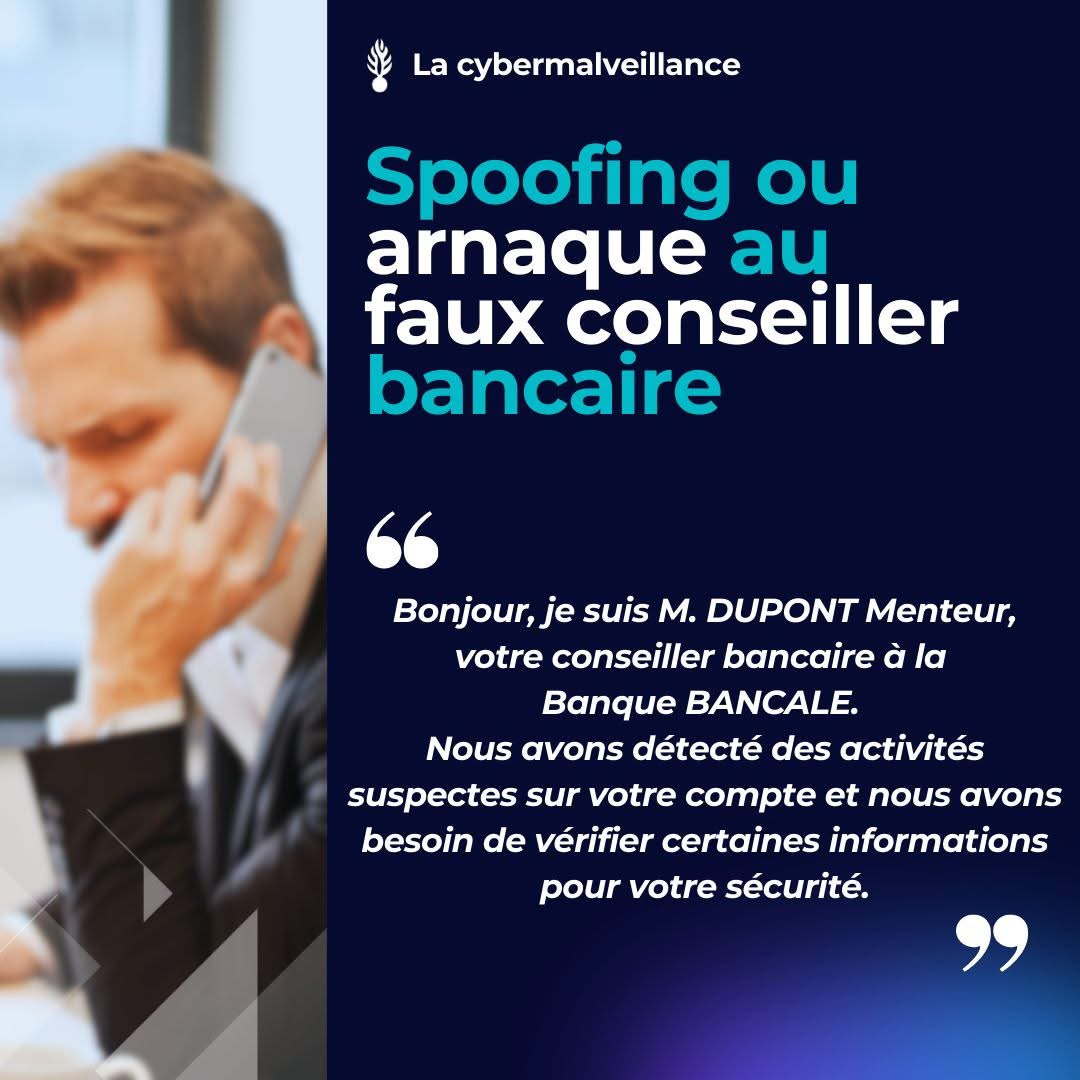 ARNAQUE AUX FAUX CONSEILLERS BANCAIRES