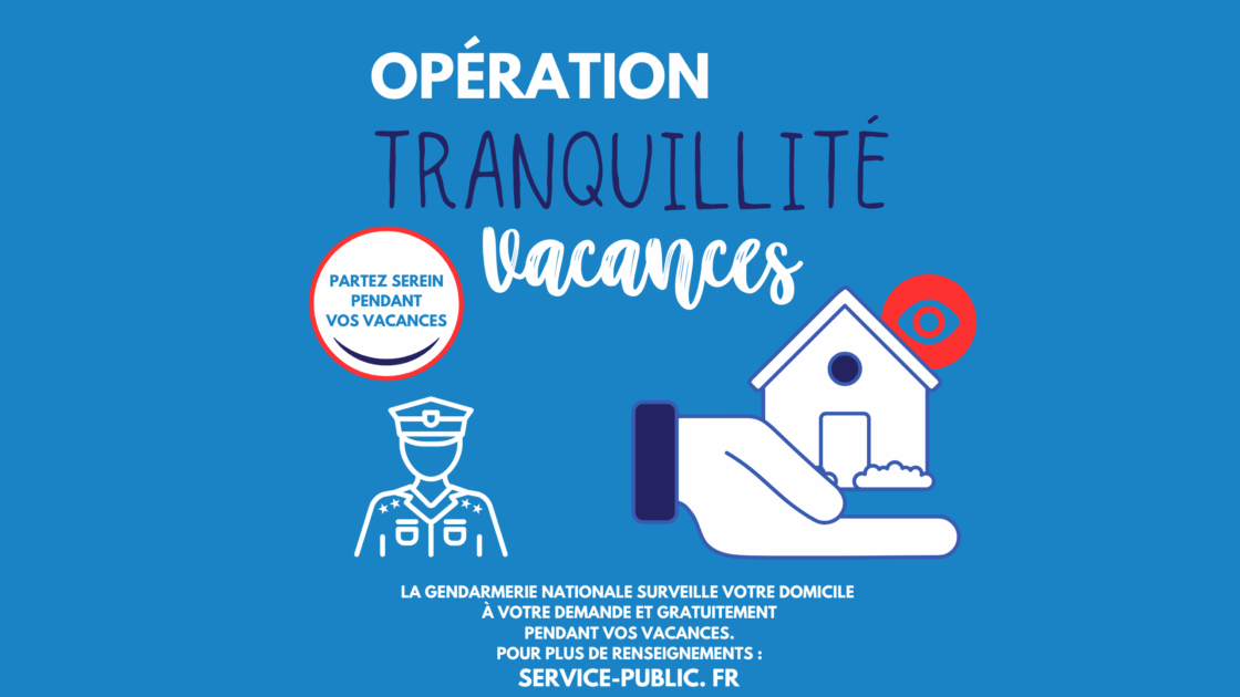 Vacances en sécurité = vacances signalées