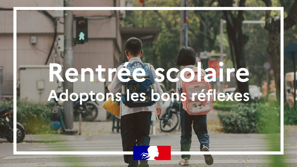 Rentrée sereine, adoptez les bons réflexes !